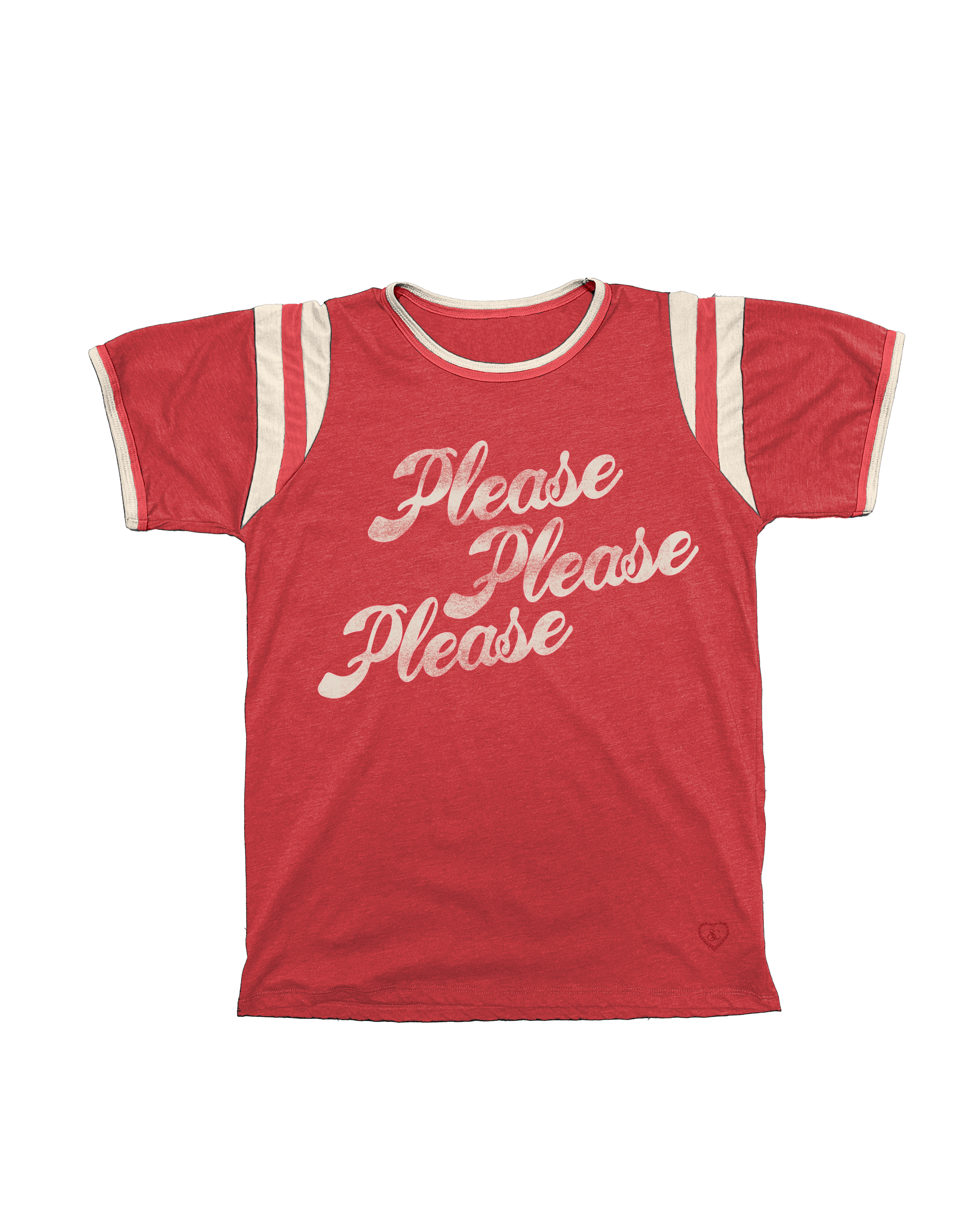 Please Please Please Ringer Tee